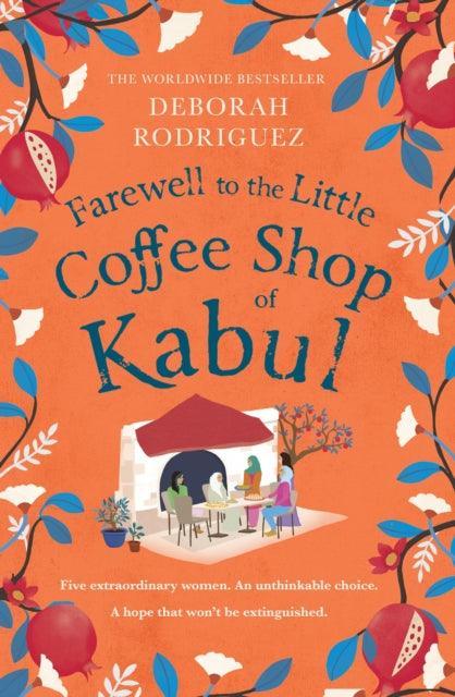 Farewell to The Little Coffee Shop of Kabul - The Cleeve Bookshop