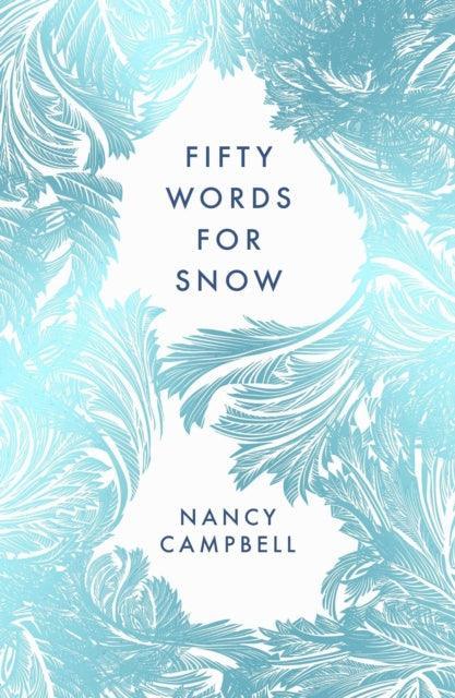 Fifty Words for Snow - The Cleeve Bookshop