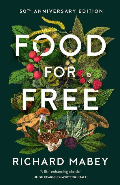 Food for Free : 50th Anniversary Edition - The Cleeve Bookshop