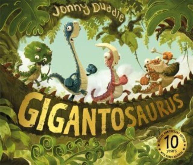 Gigantosaurus : 10th Anniversary Edition - The Cleeve Bookshop