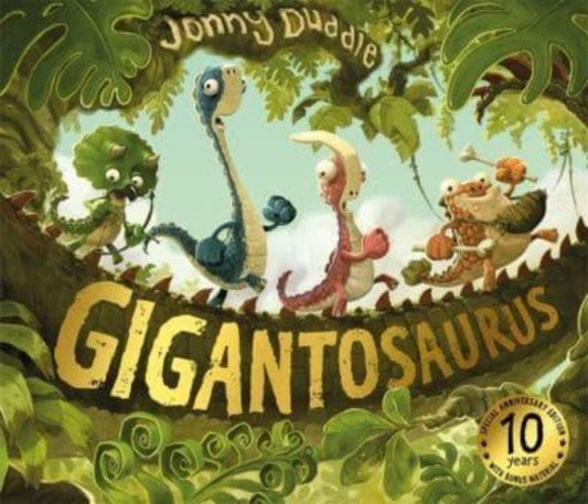 Gigantosaurus : 10th Anniversary Edition - The Cleeve Bookshop
