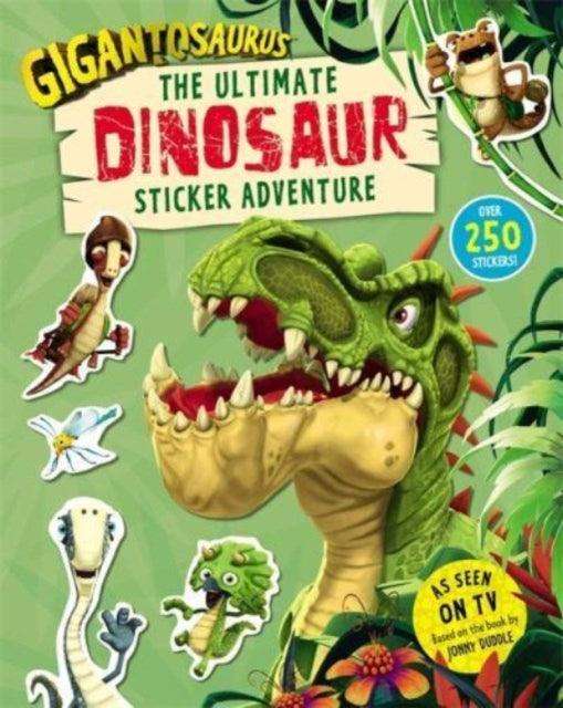Gigantosaurus - The Ultimate Dinosaur Sticker Adventure : Packed with 200 stickers! - The Cleeve Bookshop