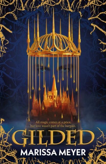 Gilded : 'The queen of fairy-tale retellings!' Booklist - The Cleeve Bookshop