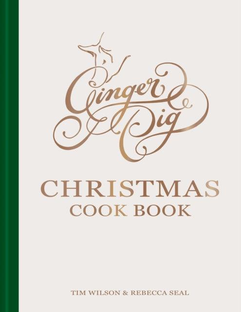 Ginger Pig Christmas Cook Book - 9781784729196