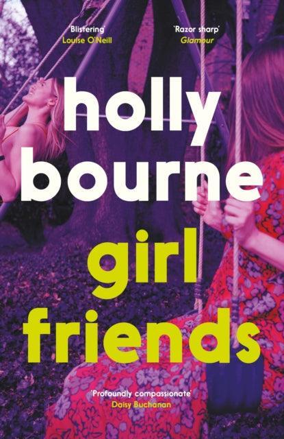 Girl Friends : the unmissable, thought-provoking and funny new novel about female friendship - The Cleeve Bookshop