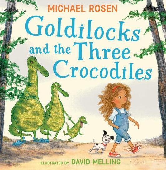 Goldilocks and the Three Crocodiles - The Cleeve Bookshop