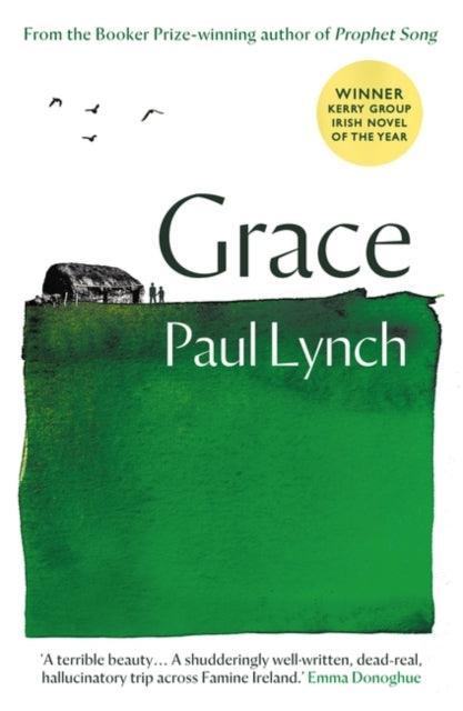 Grace : From the Booker Prize-winning author of Prophet Song - The Cleeve Bookshop