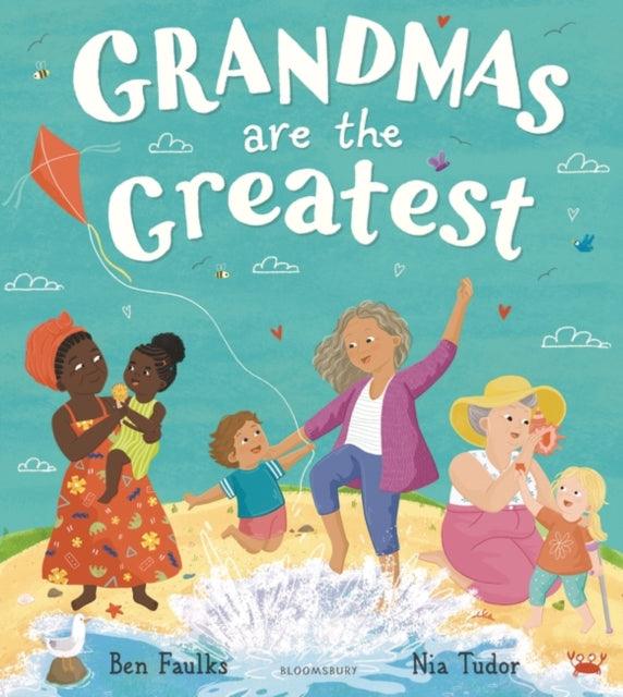 Grandmas Are the Greatest - 9781526634849