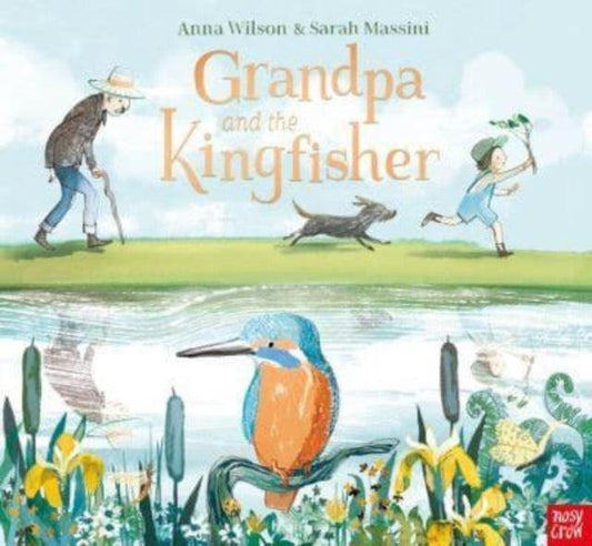 Grandpa and the Kingfisher - The Cleeve Bookshop