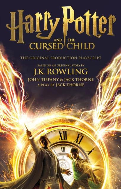 Harry Potter and the Cursed Child - Parts One and Two : The Official Playscript of the Original West End Production - The Cleeve Bookshop
