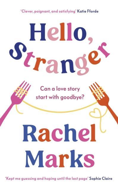 Hello, Stranger : a romantic, relatable and unforgettable love story - The Cleeve Bookshop