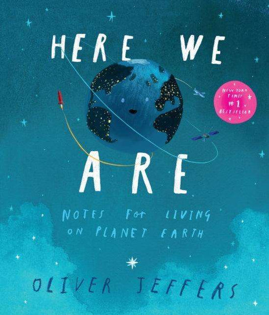 Here We Are : Notes for Living on Planet Earth - The Cleeve Bookshop