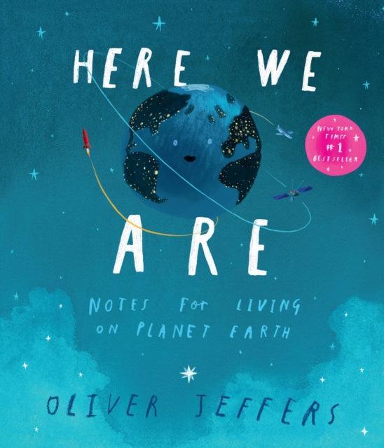 Here We Are : Notes for Living on Planet Earth - The Cleeve Bookshop