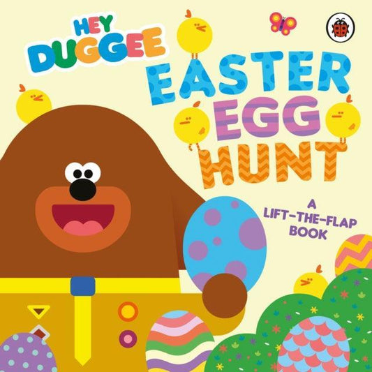Hey Duggee: Easter Egg Hunt : A Lift-the-Flap Book - The Cleeve Bookshop