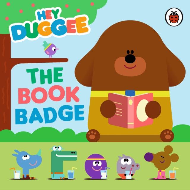 Hey Duggee: The Book Badge - 9781405953993