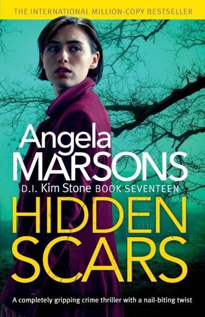 Hidden Scars : A completely gripping crime thriller with a nail-biting twist : 17 - The Cleeve Bookshop