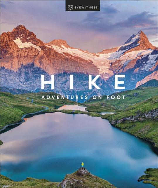 Hike : Adventures on Foot - 9780241559277