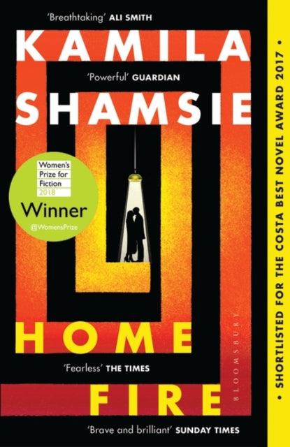 Home Fire : WINNER OF THE WOMEN'S PRIZE FOR FICTION 2018 - 9781408886793