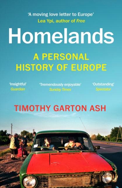 Homelands : A Personal History of Europe - Updated with a New Chapter - 9781529925074