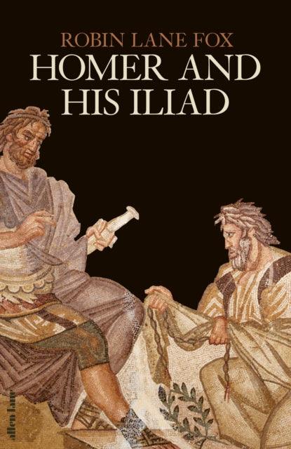 Homer and His Iliad - 9780241524510