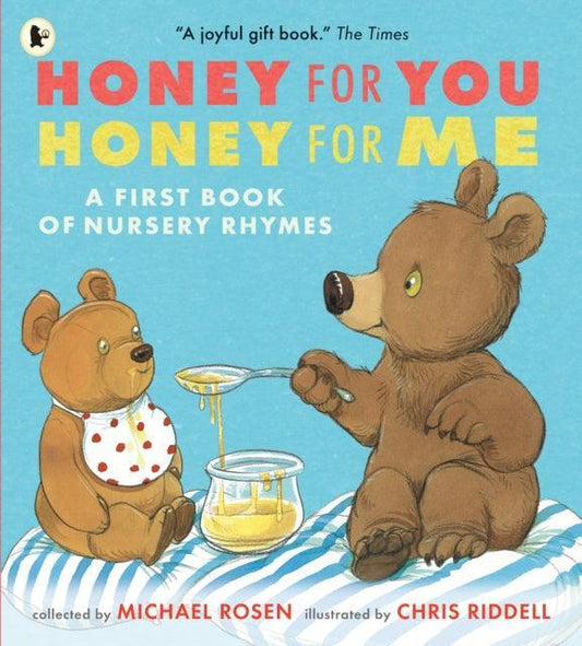 Honey for You, Honey for Me: A First Book of Nursery Rhymes - The Cleeve Bookshop
