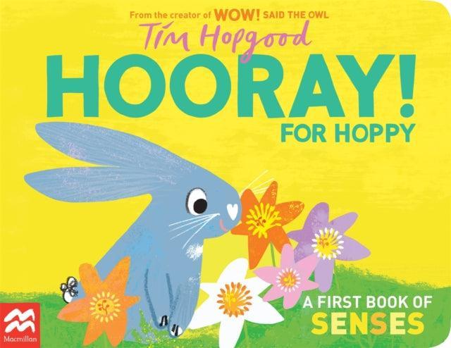 Hooray for Hoppy : A First Book of Senses - The Cleeve Bookshop