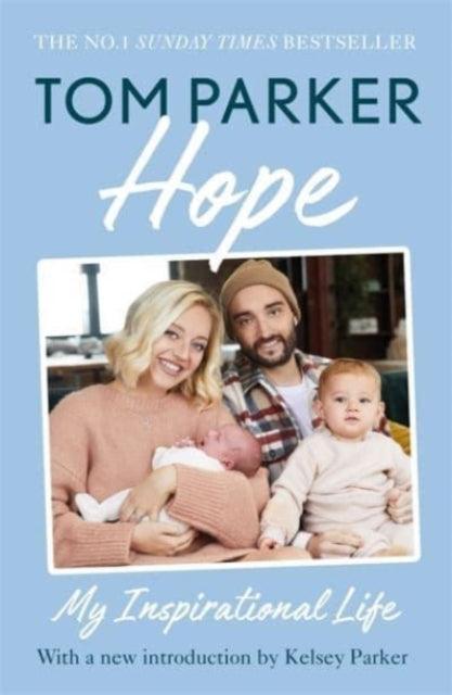 Hope : Read the inspirational life behind Tom Parker - The Cleeve Bookshop