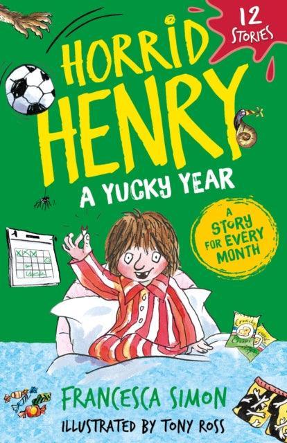 Horrid Henry: A Yucky Year : 12 Stories - The Cleeve Bookshop