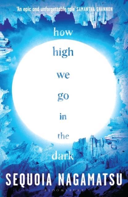 How High We Go in the Dark - The Cleeve Bookshop