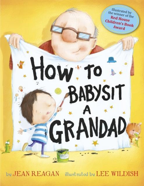 How to Babysit a Grandad - The Cleeve Bookshop