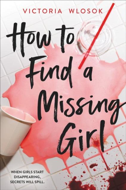 How to Find a Missing Girl - 9781510202726