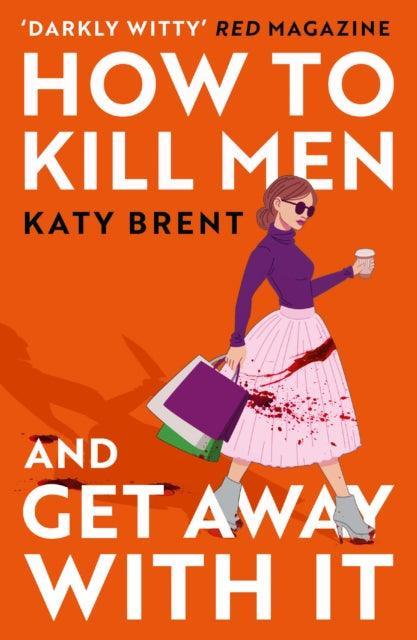How to Kill Men and Get Away With It - The Cleeve Bookshop