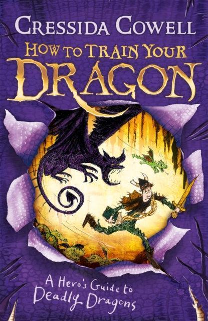 How to Train Your Dragon: A Hero's Guide to Deadly Dragons : Book 6 - The Cleeve Bookshop
