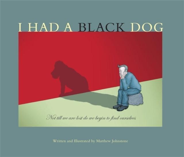 I Had a Black Dog - The Cleeve Bookshop