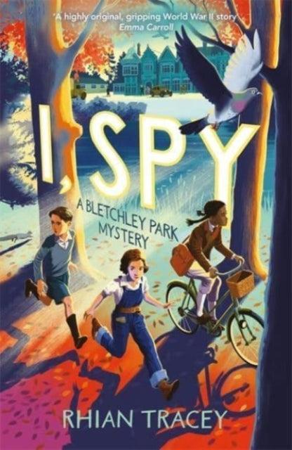 I, Spy : a Bletchley Park mystery - The Cleeve Bookshop