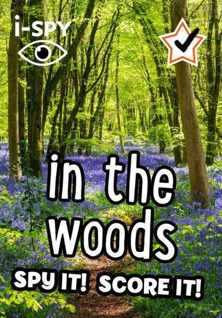 i-SPY in the Woods : Spy it! Score it! - The Cleeve Bookshop