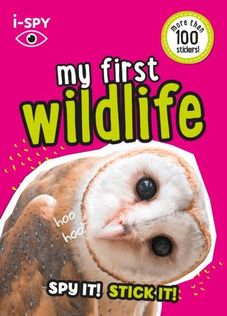 i-SPY My First Wildlife : Spy it! Stick it! - The Cleeve Bookshop