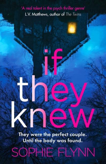 If They Knew : A completely gripping, twisty and unputdownable psychological thriller - The Cleeve Bookshop