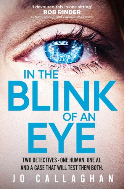 In The Blink of An Eye : A BBC Between the Covers Book Club Pick - 9781398511194