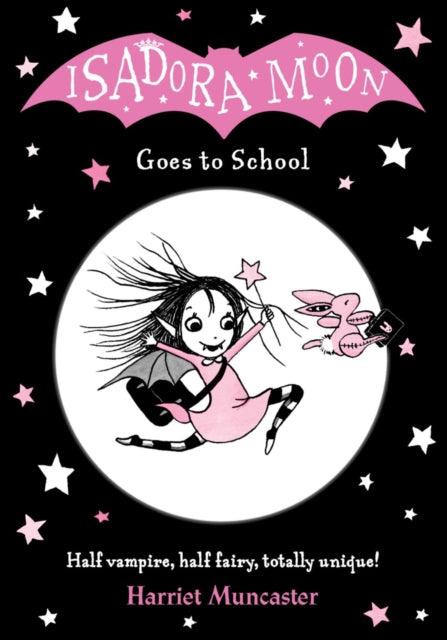 Isadora Moon Goes to School - 9780192744319