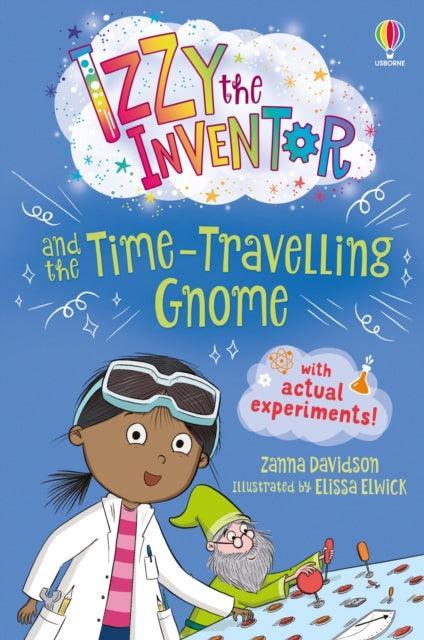 Izzy the Inventor and the Time Travelling Gnome - The Cleeve Bookshop