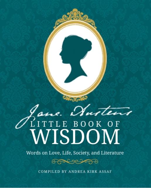 Jane Austen's Little Book of Wisdom : Words on Love, Life, Society and Literature - 9780008567675