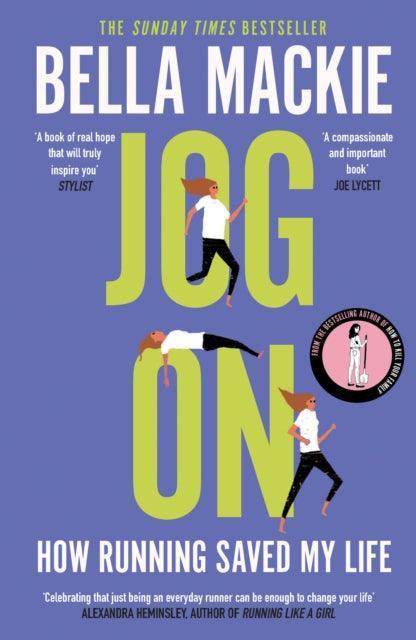 Jog On : How Running Saved My Life - The Cleeve Bookshop