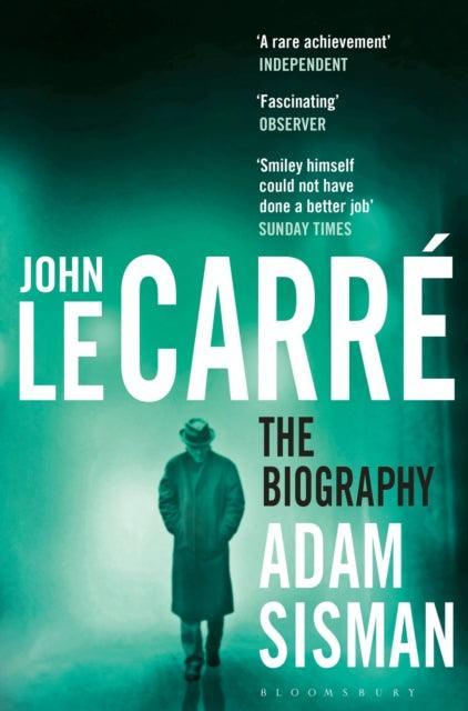 John le Carre : The Biography - The Cleeve Bookshop