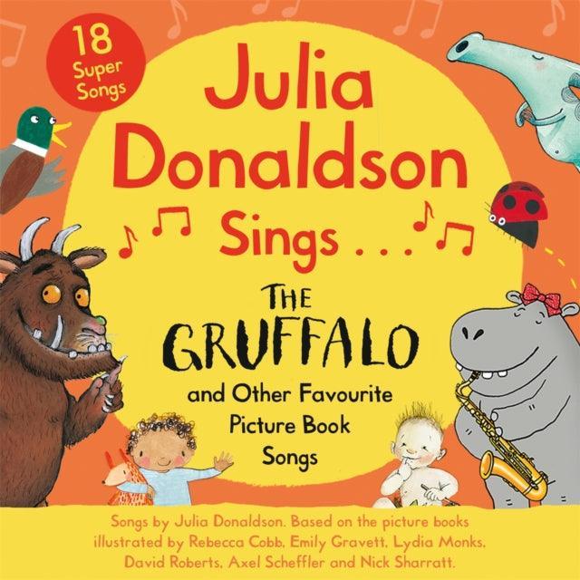 Julia Donaldson Sings The Gruffalo and Other Favourite Picture Book Songs - The Cleeve Bookshop
