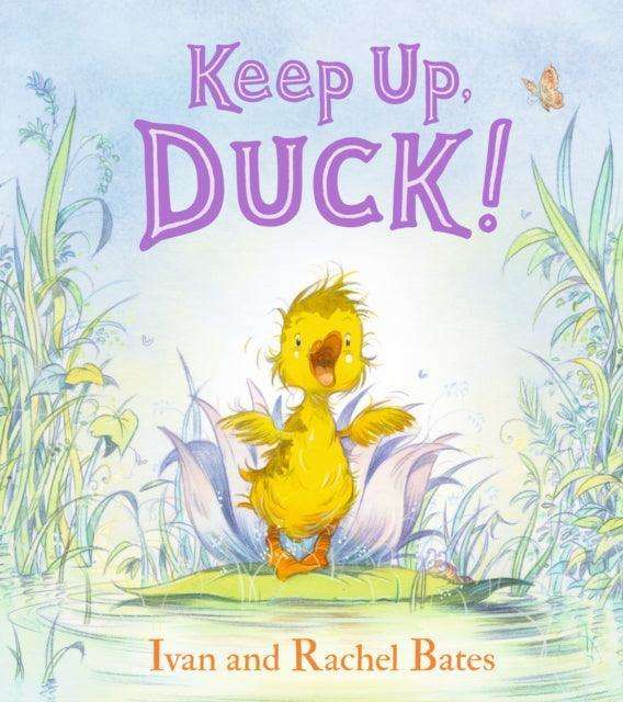 Keep Up, Duck! - The Cleeve Bookshop