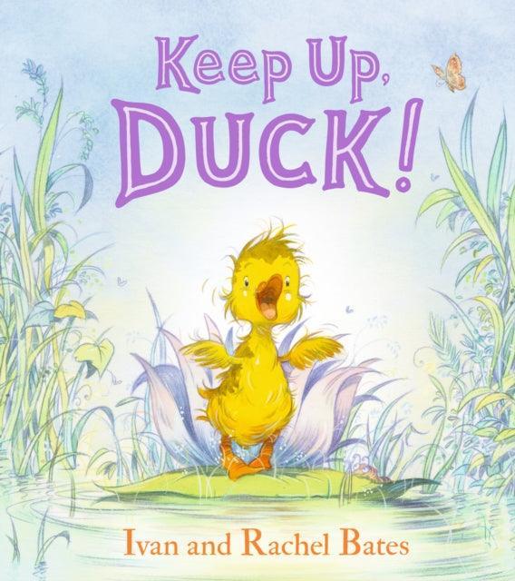 Keep Up, Duck! - The Cleeve Bookshop