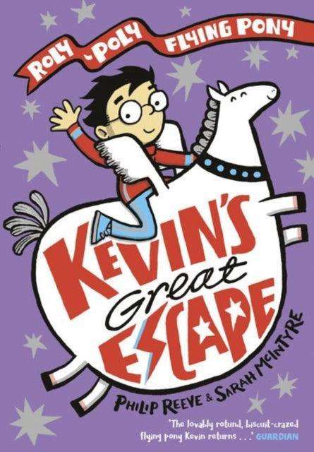 Kevin's Great Escape: A Roly-Poly Flying Pony Adventure - The Cleeve Bookshop