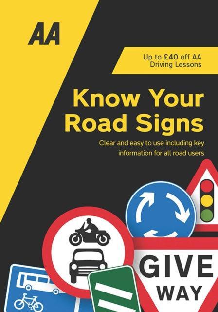 Know Your Road Signs : AA Driving Books - The Cleeve Bookshop