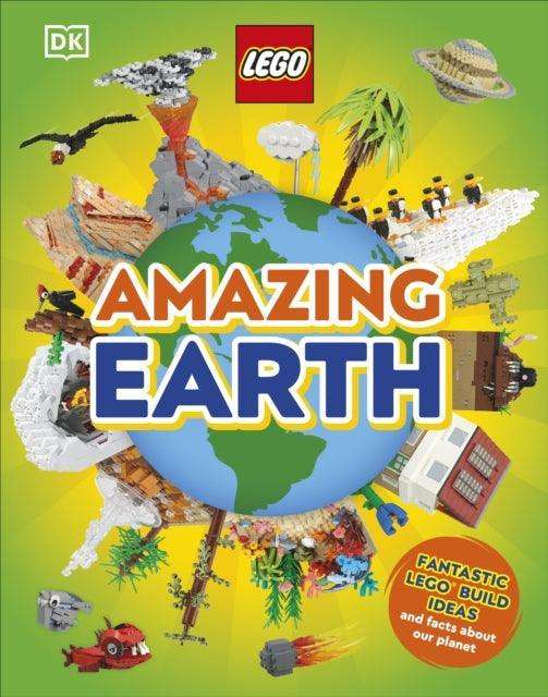 LEGO Amazing Earth : Fantastic Building Ideas and Facts About Our Planet - The Cleeve Bookshop